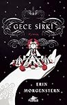 Gece Sirki by Erin Morgenstern