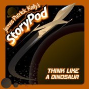 Think Like a Dinosaur (Audiobook)