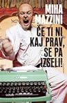 Če ti ni kaj prav...