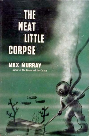 The Neat Little Corpse (Hardcover)