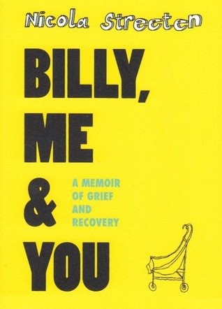 Billy, Me & You: A Graphic Memoir of Grief and Recovery (Paperback)