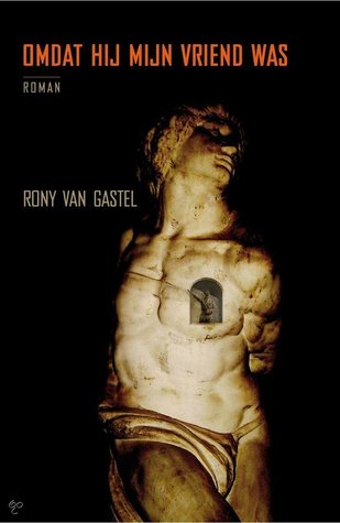 Omdat hij mijn vriend was (Hardcover)