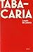 Tabacaria by Fernando Pessoa