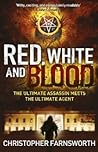 Red, White, and Blood by Christopher Farnsworth