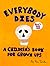 Everybody Dies: A Children'...