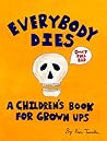 Everybody Dies by Ken Tanaka