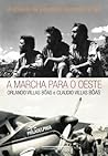 A marcha para o oeste (Portuguese Edition) A marcha para o oeste (Portuguese Edition)
