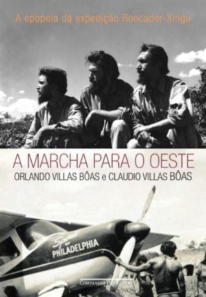 A marcha para o oeste (Portuguese Edition)