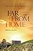 Far From Home by Nellie P. Strowbridge