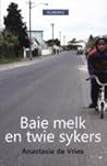 Baie Melk en Twie Sykers Baie Melk en Twie Sykers