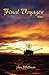 Final Voyages Volume I by Jim Wellman