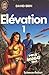 Élévation - 1 by David Brin