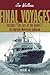 Final Voyages Volume II by Jim Wellman