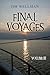 Final Voyages Volume III