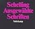 Ausgewählte Schriften: 6 Bände