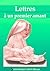 Lettres à un premier amant