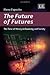 The Future of Futures: The Time of Money in Financing and Society