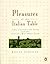 Pleasures of the Italian Table: Italy's Celebrated Foods And the Artisans Who Make Them