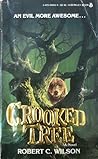 Crooked Tree by Robert C. Wilson