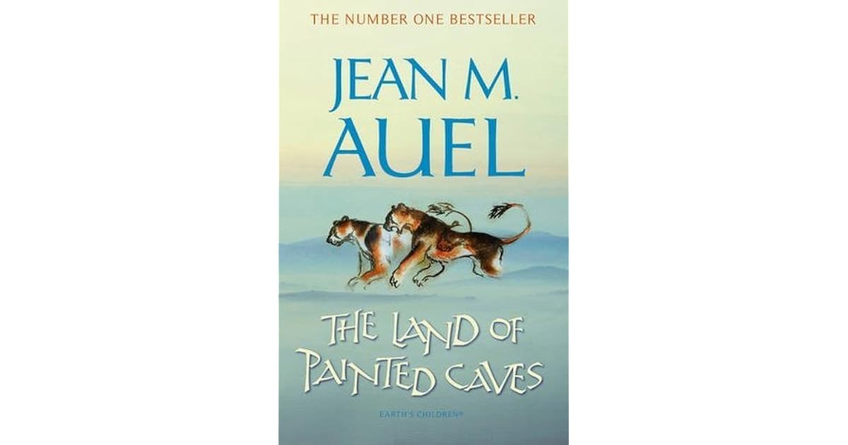 The Land of Painted Caves (Earth's Children, #6) by Jean M. Auel