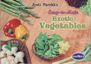Easy-to-Make Exotic Vegetables