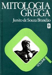 Mitologia Grega - Volume 1 (Mitologia Grega, #1)