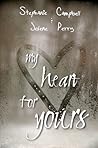 My Heart for Yours by Steph Campbell