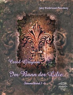 Im Bann der Lilie 1-3