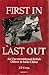 First In Last Out by J.P. Cross