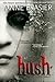 Hush