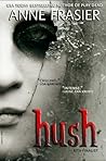 Hush by Anne Frasier