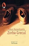 Zorba Grecul by Nikos Kazantzakis
