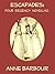 Escapades