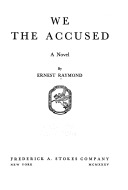 We The Accused By Ernest Raymond