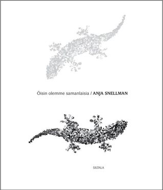 Öisin olemme samanlaisia: runoja