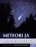 Meteori ja madonreikä (Paperback)