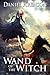 Wand of the Witch (Misfit Heros, #2)