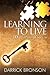 Learning to Live
