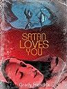 Satan Loves You by Grady Hendrix