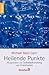 Heilende Punkte. Akupressur zur Selbstbehandlung von Krankheiten