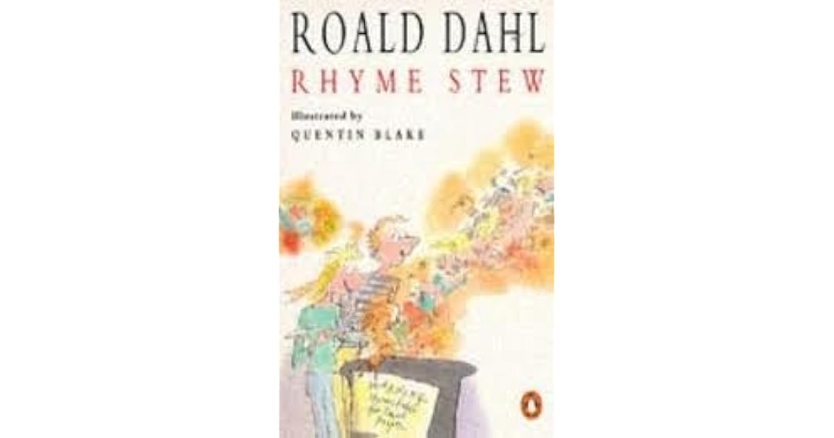 Rhyme Stew by Roald Dahl