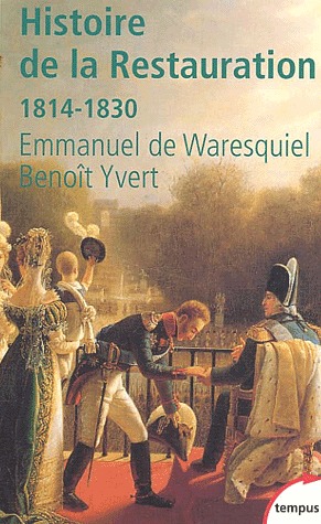 Histoire de la Restauration 1814-1830 (Mass Market Paperback)