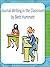 Journal Writing in the Classroom