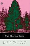 The Dharma Bums by Jack Kerouac The Dharma Bums by Jack Kerouac