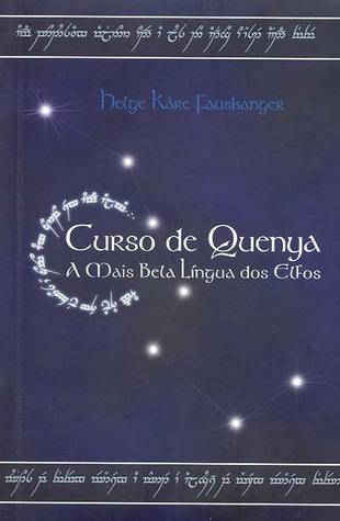 Curso de Quenya: A Mais Bela Língua dos Elfos