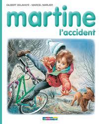 Martine, l'accident (Hardcover)