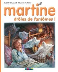 Martine, drôles de fantômes! (Unknown Binding)
