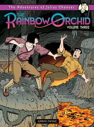 The Adventures Of Julius Chancer: The Rainbow Orchid V.3