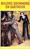 Bulldog Drummond on Dartmoor Bulldog Drummond on Dartmoor