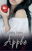 It All Started With An Apple